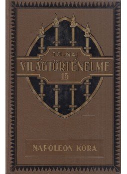 Dr. Ballagi Aladár - Tolnai Világtörténelme XV. - A legújabb kor II. rész Dr. Ballagi Aladár - Tolnai Világtörténelme XV. - A legújabb kor II. rész, Budapest 0 antikvár könyv
