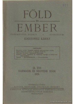 Kogutowicz Károly - Föld és ember 1929. IX. évf. 3-4. szám, Budapest 1929 antikvár könyv