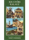 Horváth Gábor - Kis győri kalauz