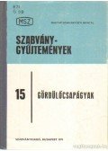 Sztrakos Gyula - Gördülőcsapágyak