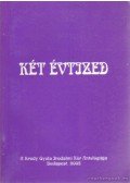 Szénási Sándor István (szerk.),Kanizsa József,Tárkányi Imre - Két évtized (dedikált)