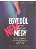 Újhelyy Attila,Balázs István - Egyedül nem megy