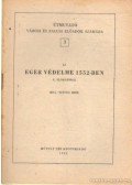 Szántó Imre - Az Eger védelme 1552-ben