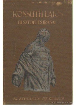 Kossuth Ferencz - Kossuth Lajos beszédei és irásai II. kötet Kossuth Ferencz - Kossuth Lajos beszédei és irásai II. kötet, Budapest 0 antikvár könyv