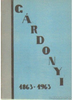 Nagy Sándor - Gárdonyi 1863-1963 Nagy Sándor - Gárdonyi 1863-1963, Eger 1962 antikvár könyv