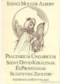 Szenci Molnár Albert - Psalterium Ungaricum