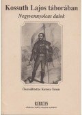 Katona Tamás - Kossuth Lajos táborában