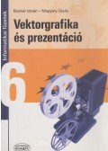 Bodnár István,Magyary Gyula - Vektorgrafika és prezentáció