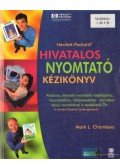 Chambers, Mark L. - Hewlett-Packard Hivatalos nyomtató kézikönyv