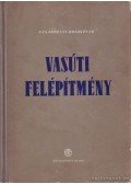 Vásárhelyi Boldizsár - Vasúti felépítmény
