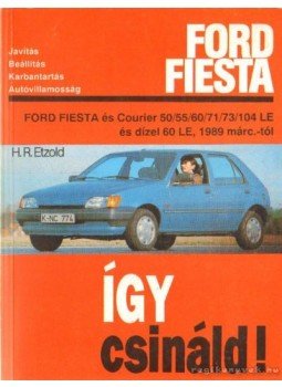 Etzold, Hans-Rüdiger - Ford Fiesta Etzold, Hans-Rüdiger - Ford Fiesta, 1993 antikvár könyv