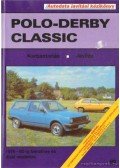 Carroll, Ivor,Tiller, Robert - Polo-Derby Classic Autodata javítási kézkönyv