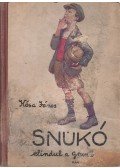 Kósa János - Snukó elindul a Grundról