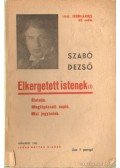 Szabó Dezső - Elkergetett Istenek 1941. február 63. szám