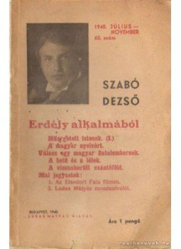 Szabó Dezső - Erdély alkalmából 1940. július-november 60. szám Szabó Dezső - Erdély alkalmából 1940. július-november 60. szám, Budapest 1940 antikvár könyv