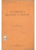 Dr. Ligeti Sándor - Az erkölcs keletkezése és fejlődése