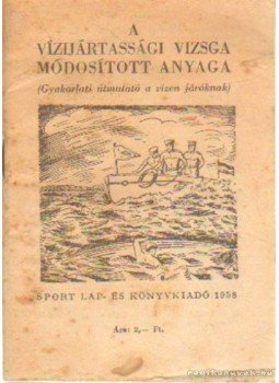 Ötvös János - A vízijártassági vizsga módosított anyaga,  1958 antikvár könyv