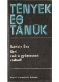 Székely Éva - Sírni csak a győztesnek szabad!