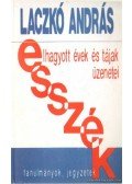 Laczkó András - Elhagyott évek és tájak üzenetei