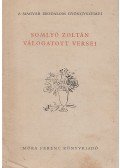 Somlyó Zoltán - Somlyó Zoltán válogatott versei