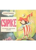 Fodor Sándor - Csipike, a gonosz törpe
