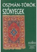 Batári Ferenc - Oszmán-török szőnyegek