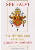 XVI. Benedek pápa - Spe Salvi - XVI. Benedek Pápa enciklikája a keresztény reményről