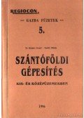 Dr. Krizsán József,Baráth Mihály - Szántóföldi gépesítés kis- és középüzemekben