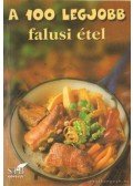 Toró Elza - A 100 legjobb falusi étel