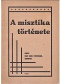 Röck Gyula - A misztika története