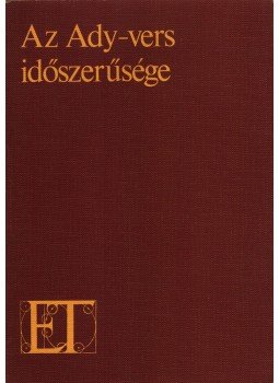 Bordás Győző - Az Ady-vers időszerűsége Bordás Győző - Az Ady-vers időszerűsége, Újvidék 1977 antikvár könyv