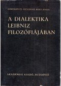 Simonovits Istvénné,Beke Anna - A dialektika Leibniz filozófiájában
