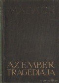 Madách Imre - Az ember tragédiája