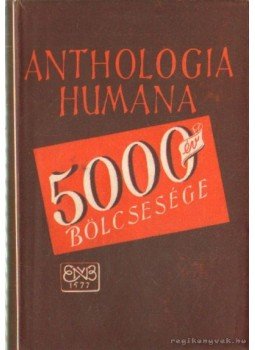 Hamvas Béla - Anthologia humana Hamvas Béla - Anthologia humana, Budapest 1948 antikvár könyv