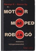 Surányi Endre,Rózsa György - Motor, moped, robogó
