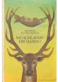 Könner, Alfred,Appelmann, Karl-Heinz - Wo Schlafen die Hasen?