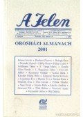 Sass Ervin - A Jelen  - Orosházi almanach 2001