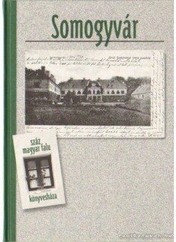 Bősze Sándor - Somogyvár Bősze Sándor - Somogyvár, Budapest 2001 antikvár könyv