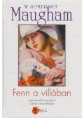 Maugham, W. Somerset - Fenn a villában