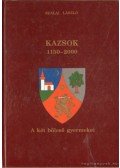 Szalai László - Kazsok 1150-2000 - A két bölcső gyermekei