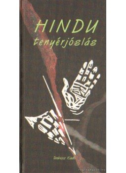 Rosta Erzsébet - Hindu tenyérjóslás Rosta Erzsébet - Hindu tenyérjóslás, Budapest 2003 antikvár könyv
