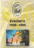 Bathó István,Kocsis Pál,Dr. Tiba István - Kocsis Pál Mezőgazdasági Szakközépiskola és Szakképző Intézet évkönyv 1929-1999