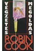 Robin Cook - Végzetes megoldás