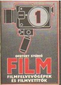 Könczölné Hegyi Éva (szerk.) - Ofotért stúdió film filmfelvevőgépek és filmvetítők 1.