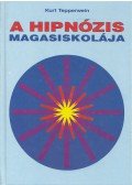 Kurt Tepperwein - A hipnózis magasiskolája