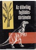 Tasnádi Kubacska András - Az élővilág fejlődéstörténete