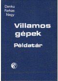Farkas András,Danku András,Nagy Lóránt - Villamos gépek - Példatár
