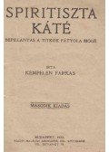 Kempelen Farkas - Spiritiszta káté