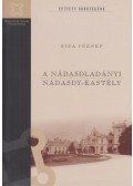 Sisa József - A nádasdladányi Nádasdy-kastély
