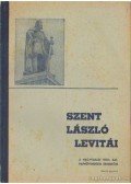 Zöldy András (szerk.) - Szent László levitái 4. szám